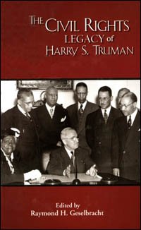 The Civil Rights Legacy of Harry S. Truman
