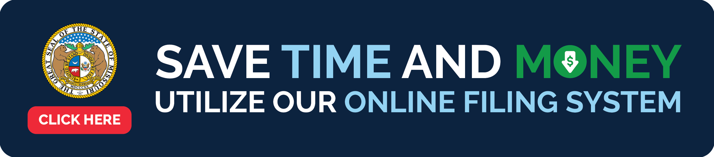 Banner stating Save time and money.  Utilize our online filing system.  Click here